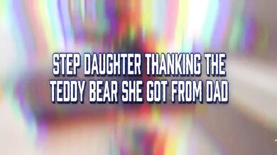 PAWG Stepdaughter Gushes Choked on Stepdaddy Big Dick Gift