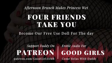 Brunch Soaks Princess Wet 4 Daddies Destroy Free Use Doll Gushing Bukkake